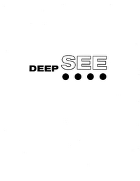 DEEP SEE