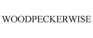 WOODPECKERWISE