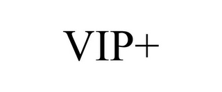 VIP+
