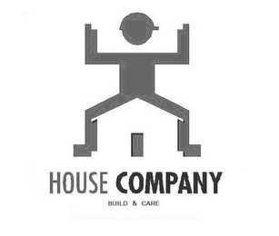 HOUSE COMPANY BUILD & CARE