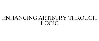 ENHANCING ARTISTRY THROUGH LOGIC