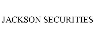 JACKSON SECURITIES