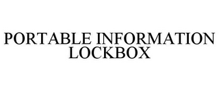 PORTABLE INFORMATION LOCKBOX