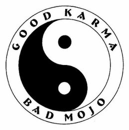 GOOD KARMA BAD MOJO