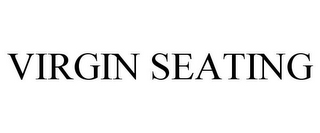 VIRGIN SEATING