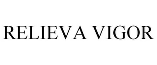 RELIEVA VIGOR