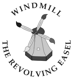 WINDMILL THE REVOLVING EASEL
