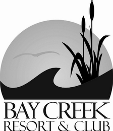 BAY CREEK RESORT & CLUB