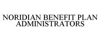 NORIDIAN BENEFIT PLAN ADMINISTRATORS