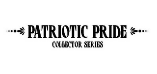 PATRIOTIC PRIDE COLLECTOR SERIES