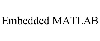 EMBEDDED MATLAB