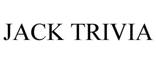 JACK TRIVIA