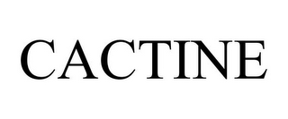 CACTINE
