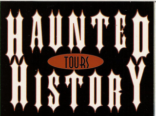 HAUNTED HISTORY TOURS