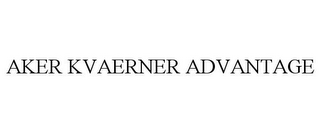 AKER KVAERNER ADVANTAGE