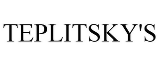 TEPLITSKY'S