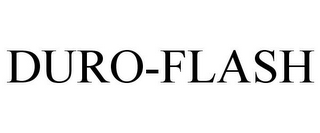 DURO-FLASH