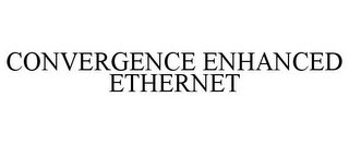 CONVERGENCE ENHANCED ETHERNET