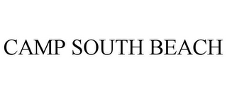 CAMP SOUTH BEACH