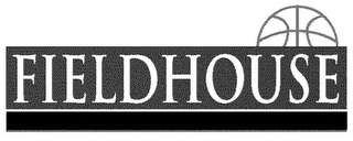 FIELDHOUSE