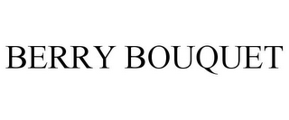 BERRY BOUQUET