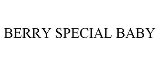 BERRY SPECIAL BABY