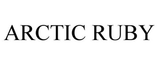 ARCTIC RUBY