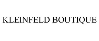 KLEINFELD BOUTIQUE