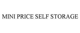 MINI PRICE SELF STORAGE