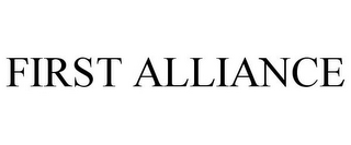 FIRST ALLIANCE