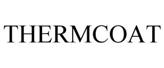 THERMCOAT