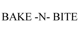 BAKE -N- BITE