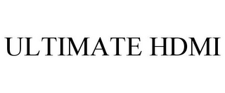 ULTIMATE HDMI