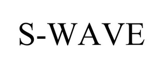 S-WAVE