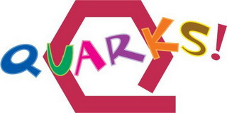 Q QUARKS!