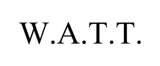 W.A.T.T.
