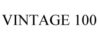 VINTAGE 100