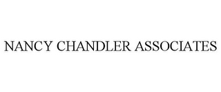 NANCY CHANDLER ASSOCIATES