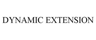 DYNAMIC EXTENSION
