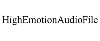 HIGHEMOTIONAUDIOFILE