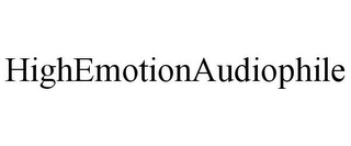 HIGHEMOTIONAUDIOPHILE
