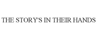 THE STORY'S IN THEIR HANDS