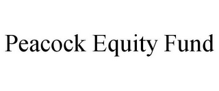 PEACOCK EQUITY FUND