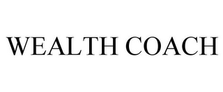 WEALTH COACH