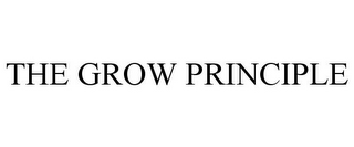THE GROW PRINCIPLE