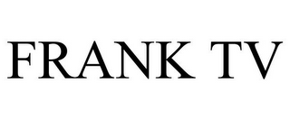FRANK TV