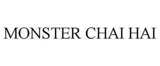 MONSTER CHAI HAI