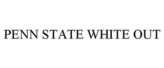 PENN STATE WHITE OUT