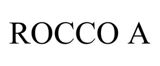 ROCCO A