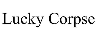 LUCKY CORPSE